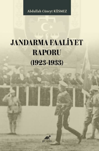Jandarma Faaliyet Raporu (1923 - 1933)