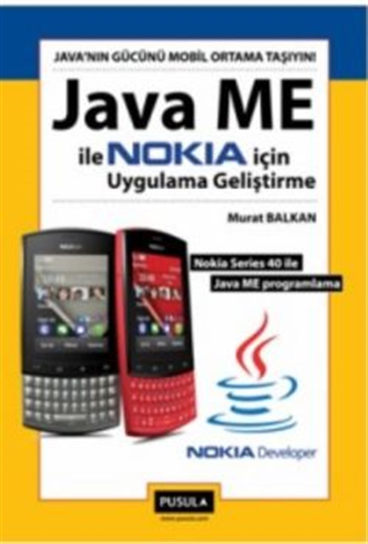 Java Me ile Nokia İçin Uygulama Geliştirme