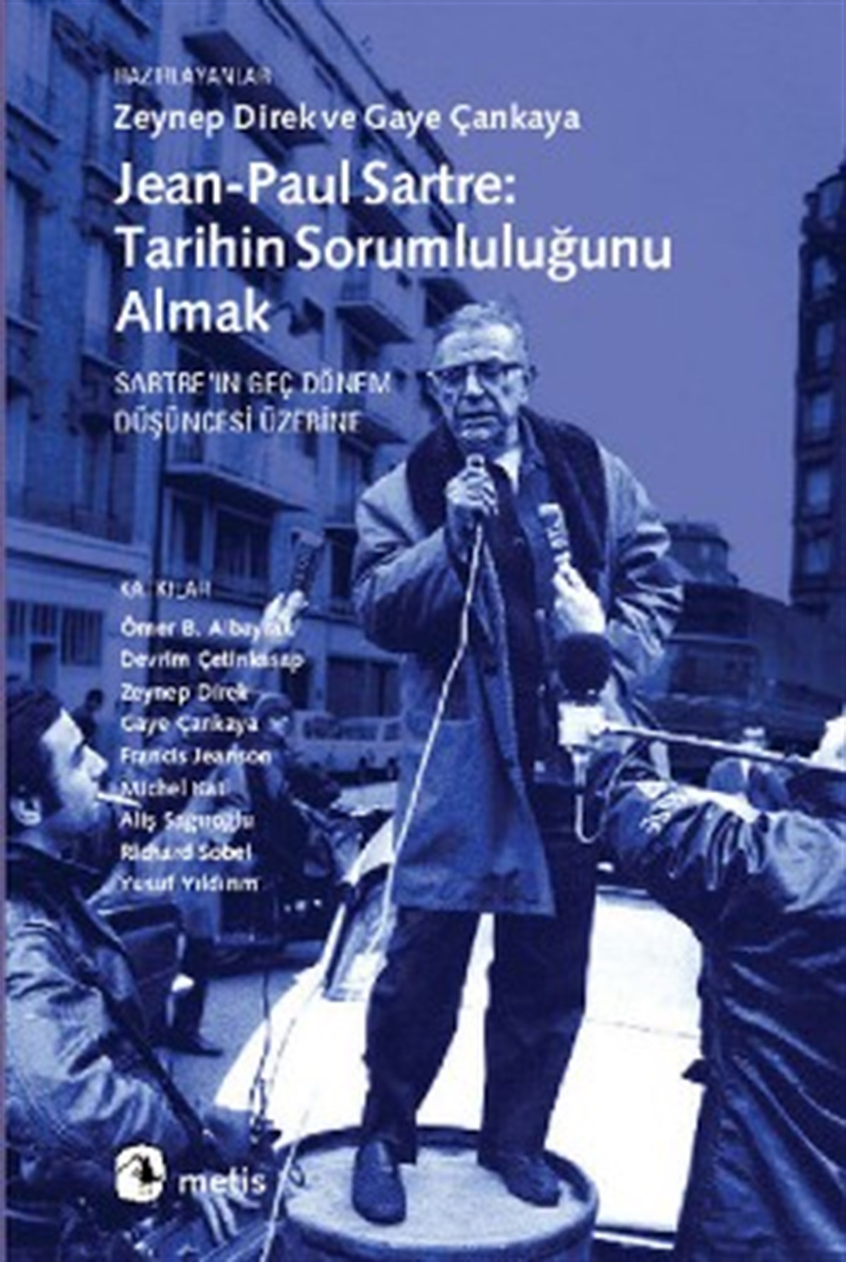 Jean-Paul Sartre: Tarihin Sorumluluğunu Anlamak