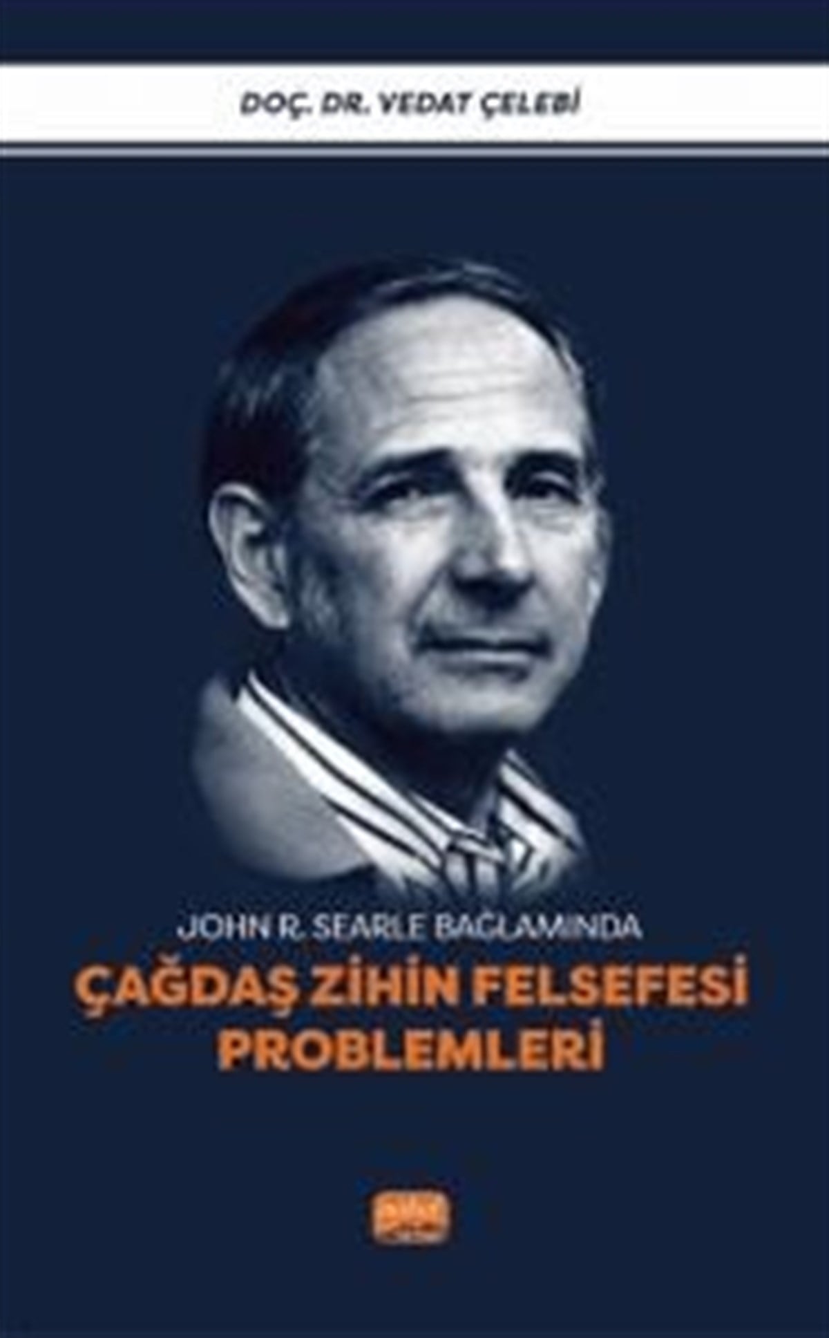 John Roger Searle Bağlamında Çağdaş Zihin Felsefesi Problemleri