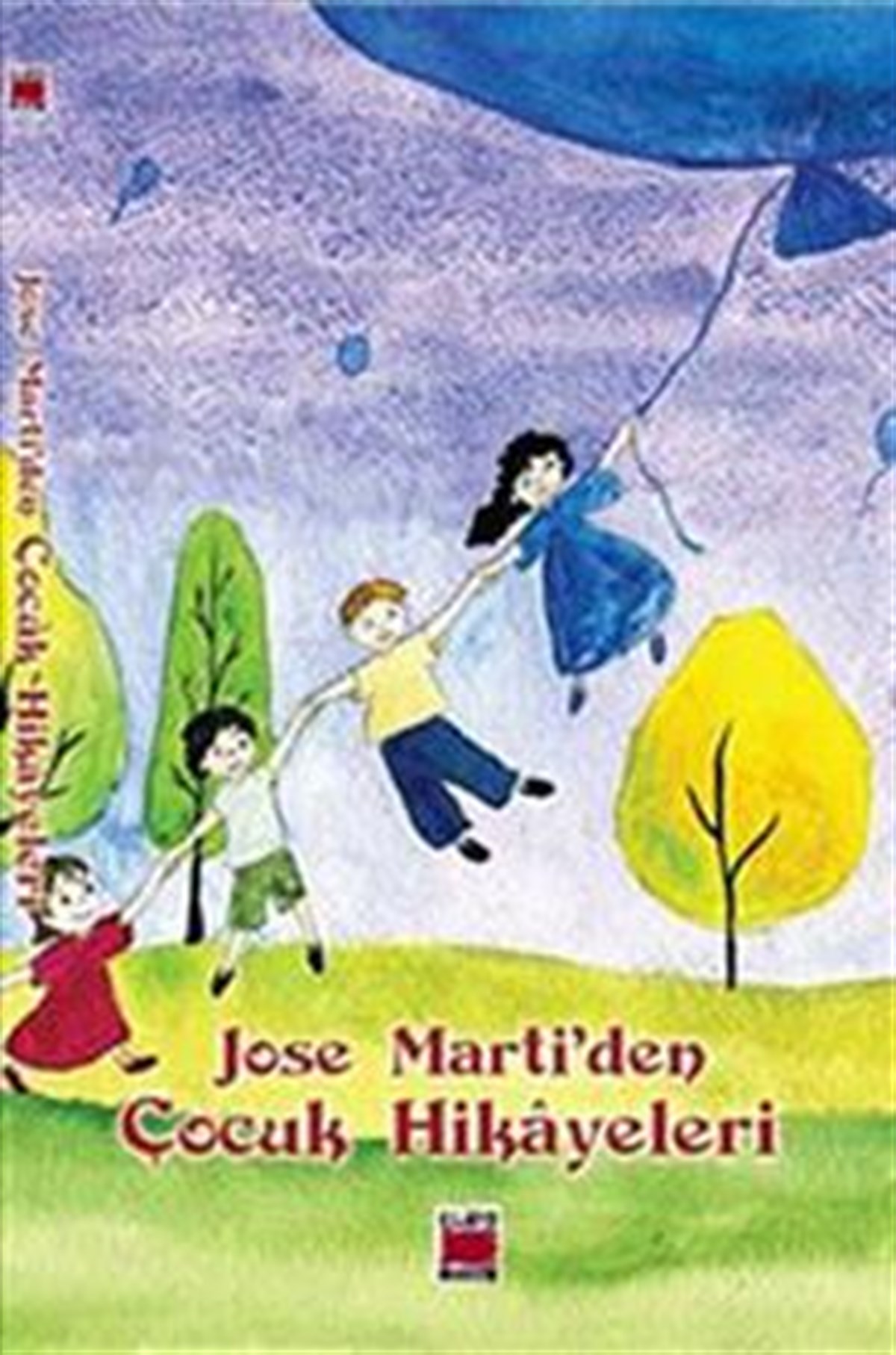 Jose Marti’den Çocuk Hikayeleri