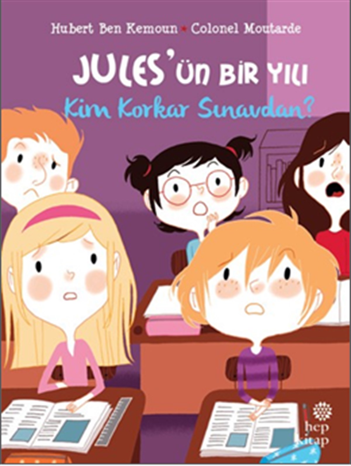 Jules’ün Bir Yılı : Kim Korkar Sınavdan?