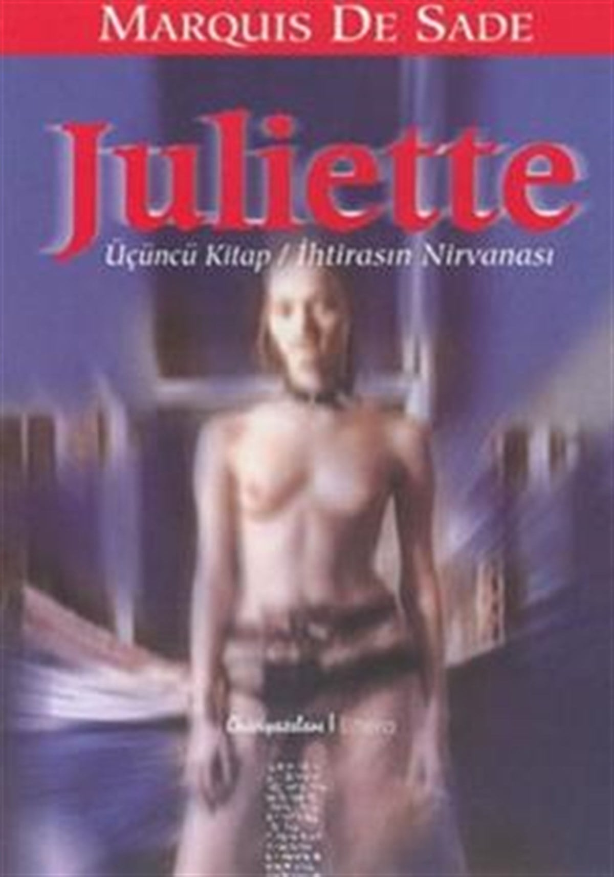 Juliette İhtirasın Nirvanası