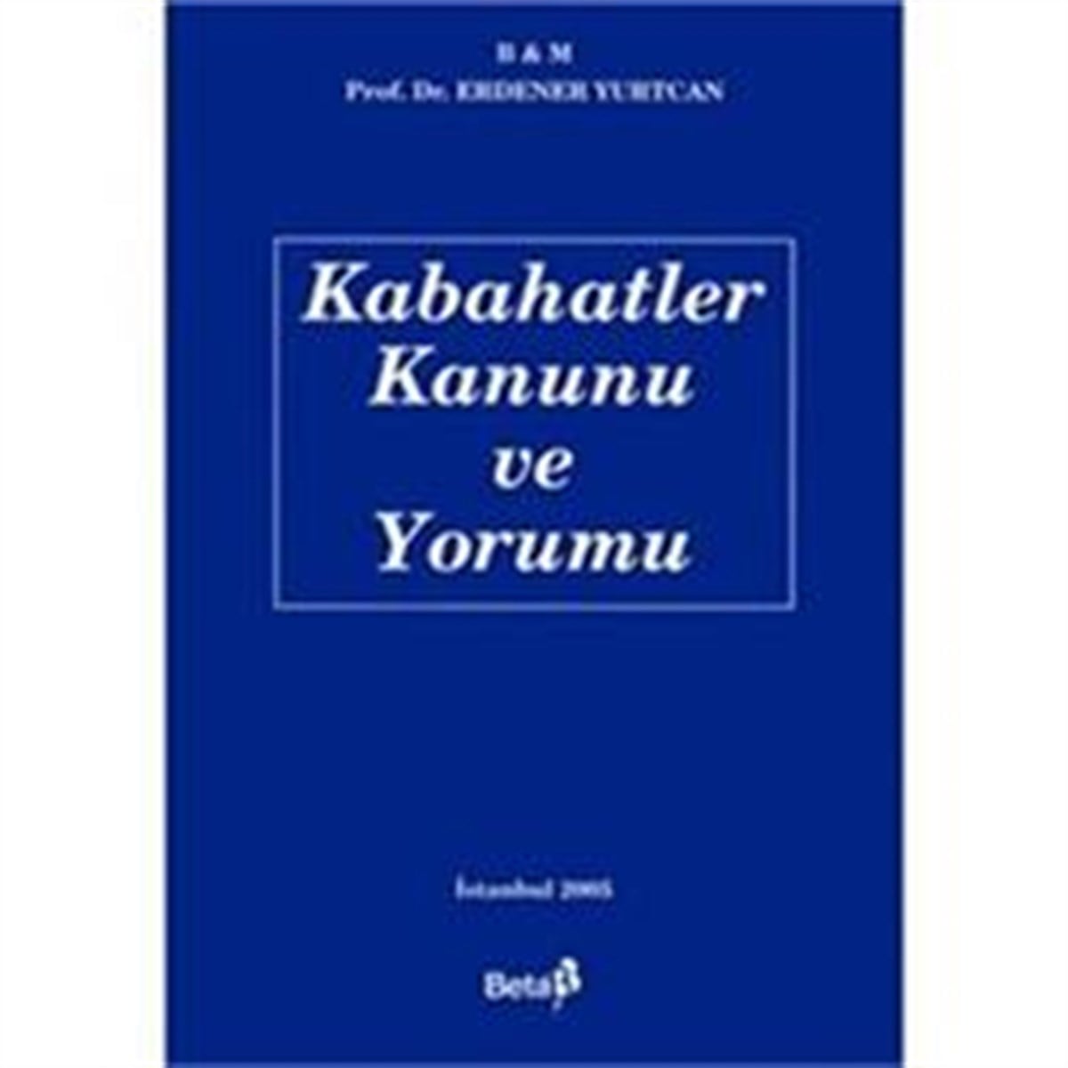 Kabahatler Kanunu ve Yorumu