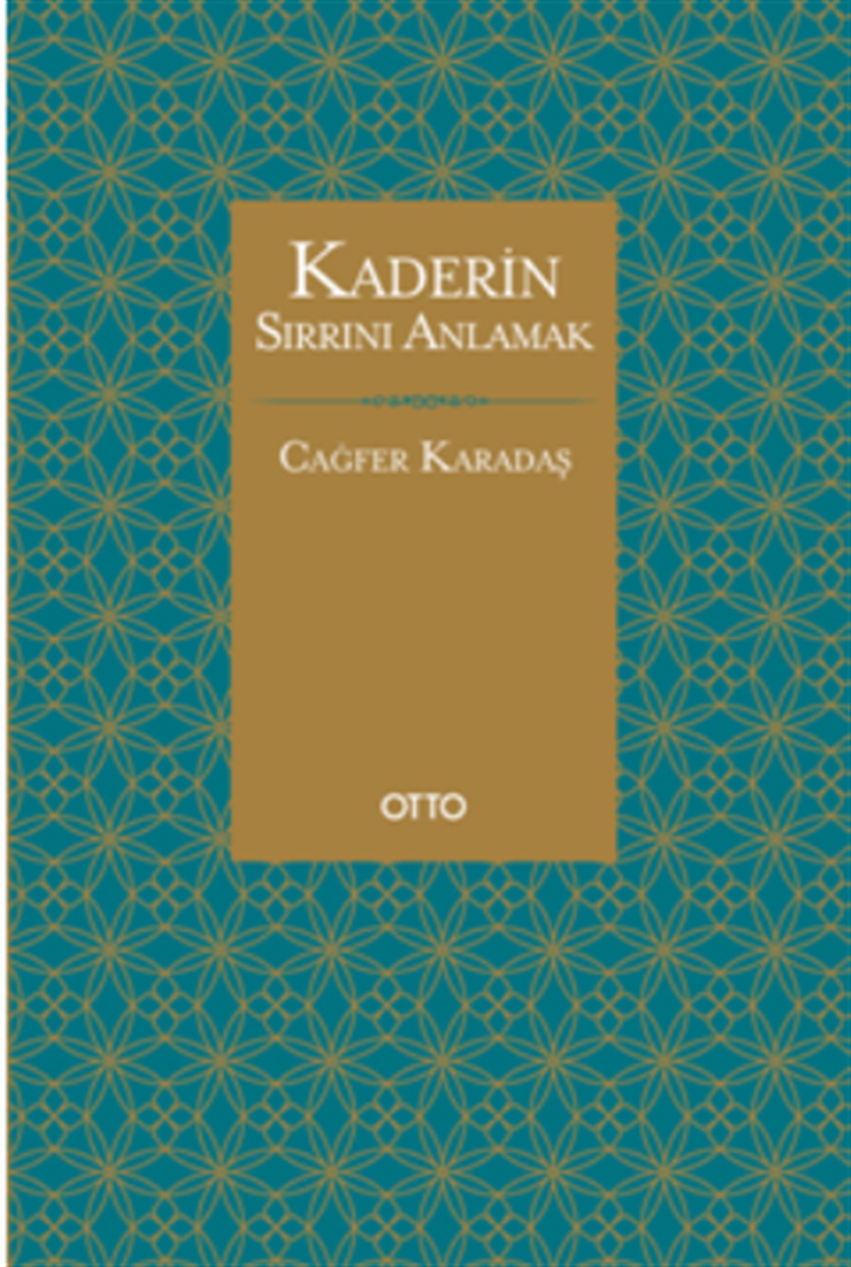 Kaderin Sırrını Anlamak