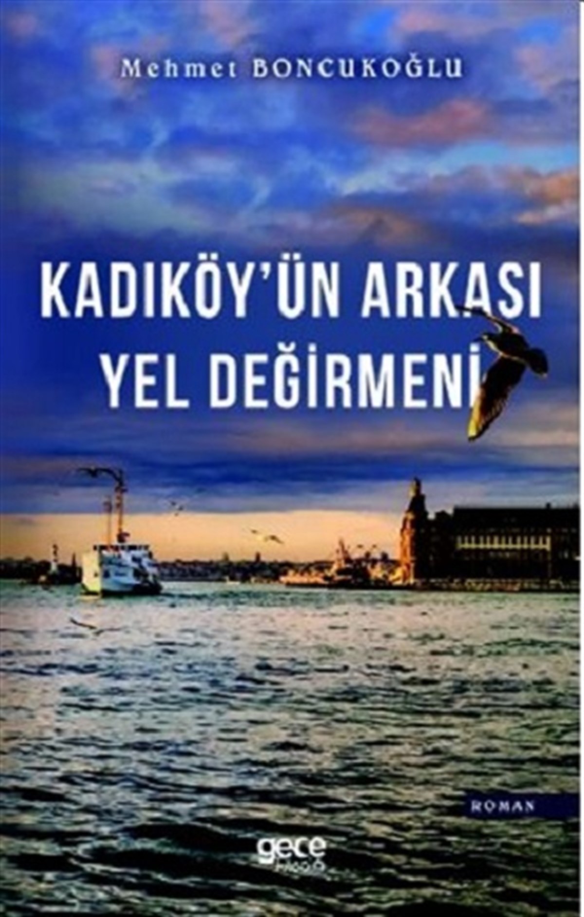 Kadıköy'ün Arkası Yel Değirmeni
