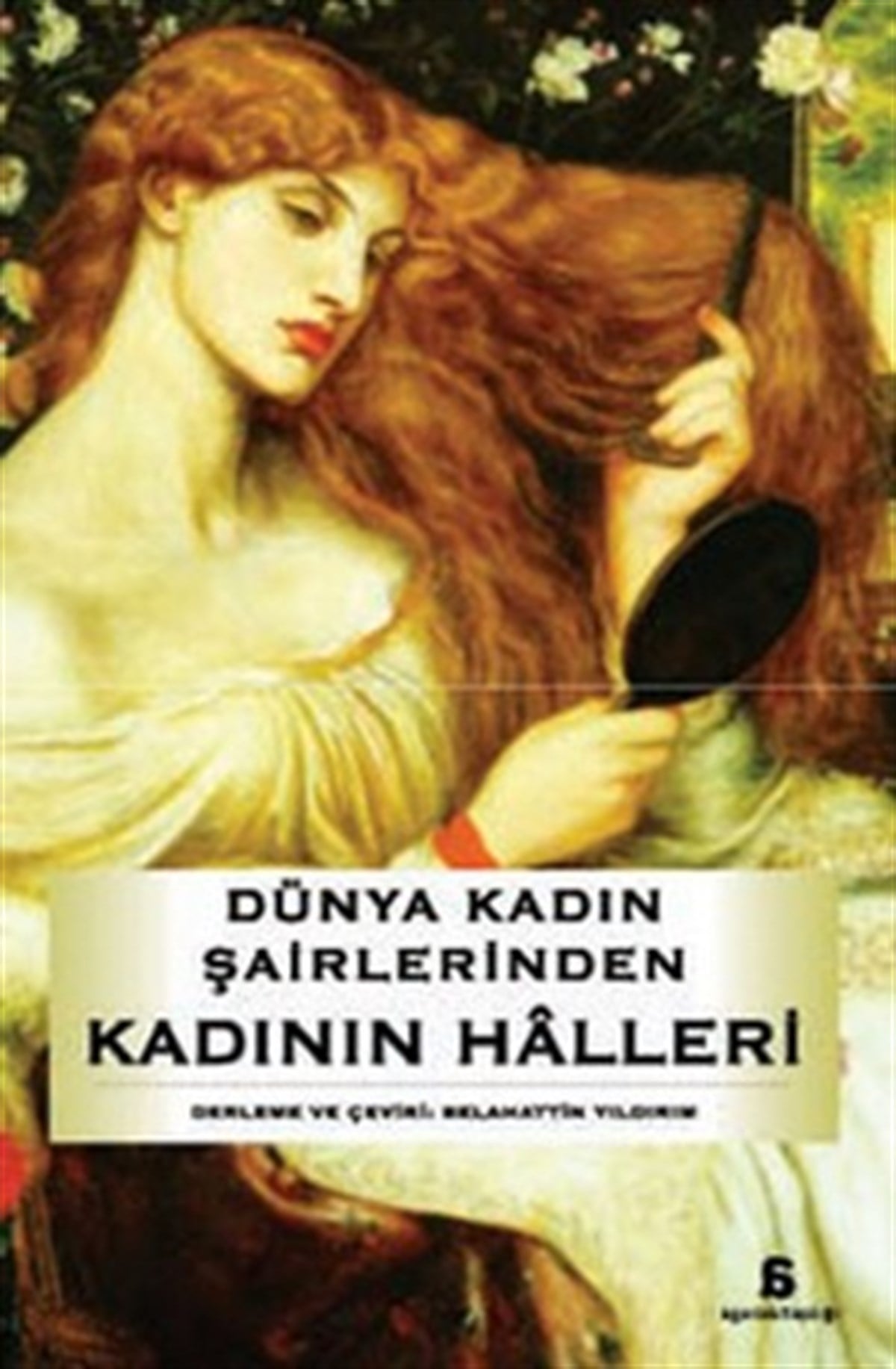 Kadının Halleri: Dünya Kadın Şairlerinden