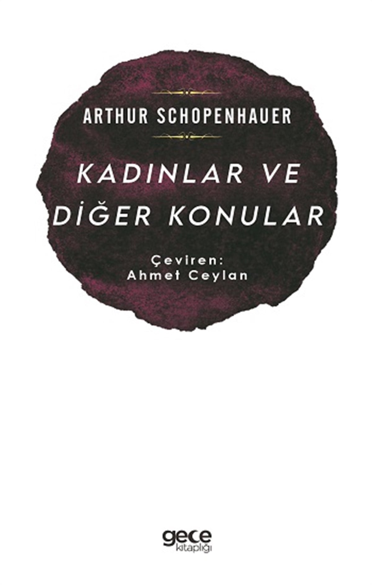 Kadınlar Ve Diğer Konular