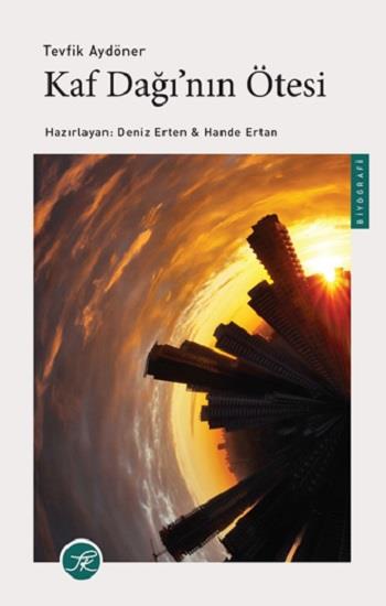 Kaf Dağı’nın Ötesi
