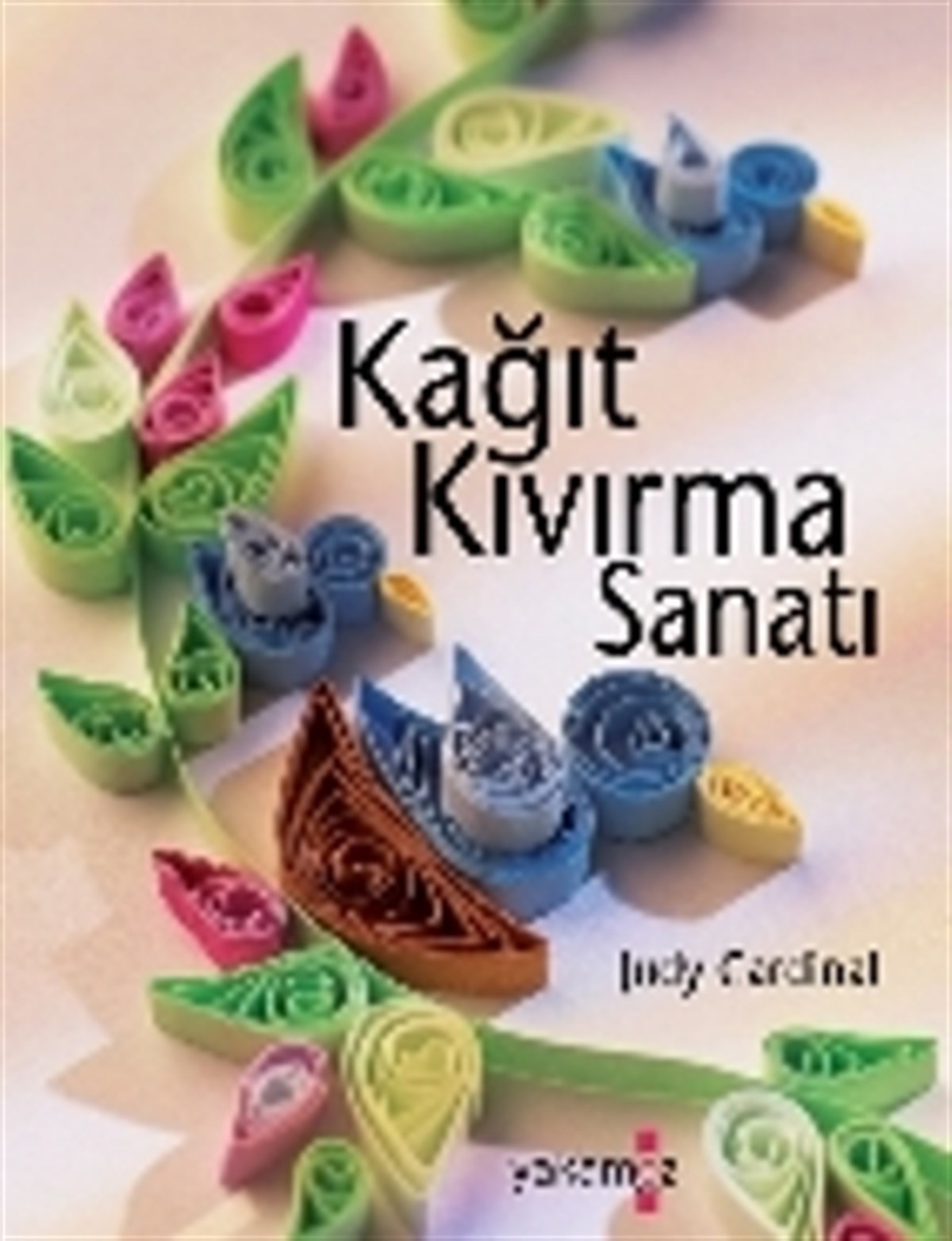 Kağıt Kıvırma Sanatı