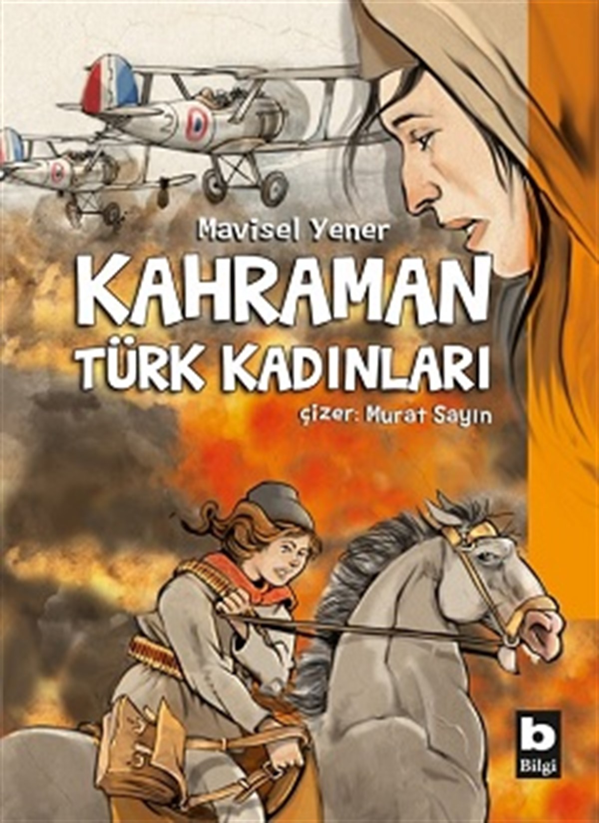 Kahraman Türk Kadınları (Ciltli)
