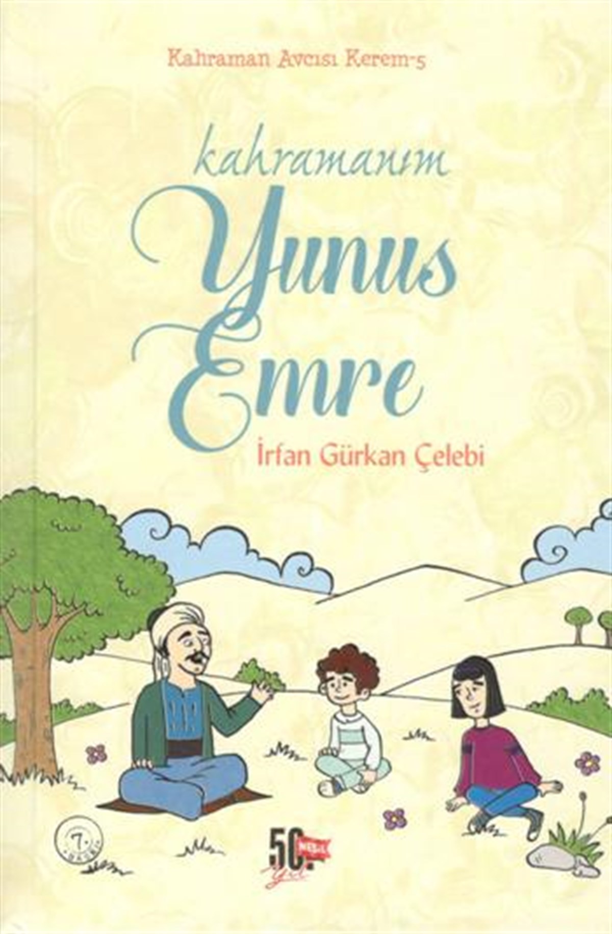 Kahramanım Yunus Emre (Ciltli)
