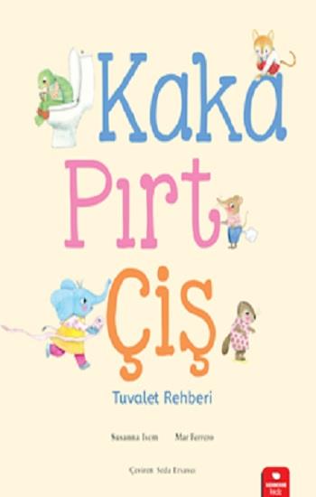 Kaka,Pırt,Çiş - Tuvalet Eğitimi