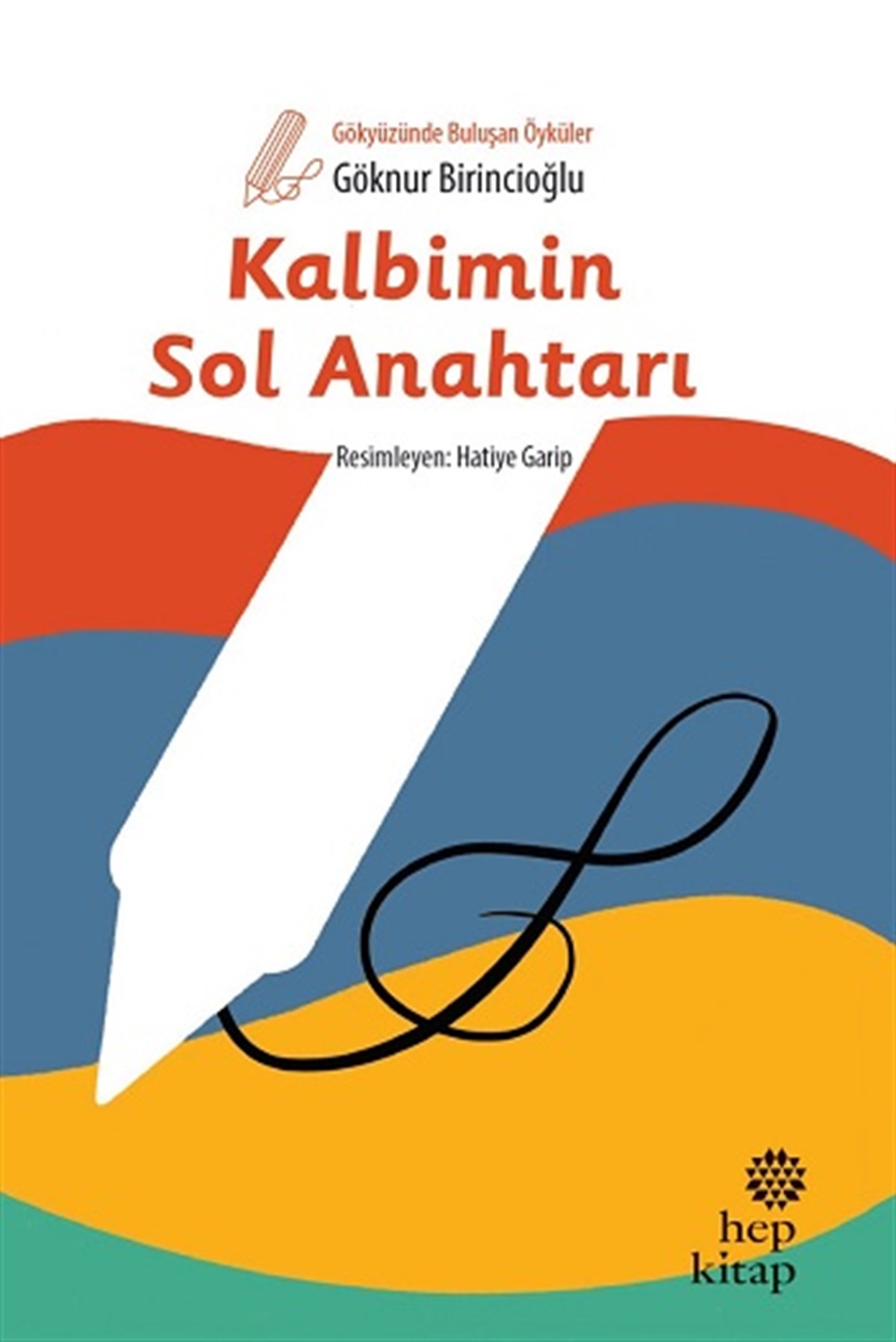 Kalbimin Sol Anahtarı Gökyüzünde Buluşan Öyküler
