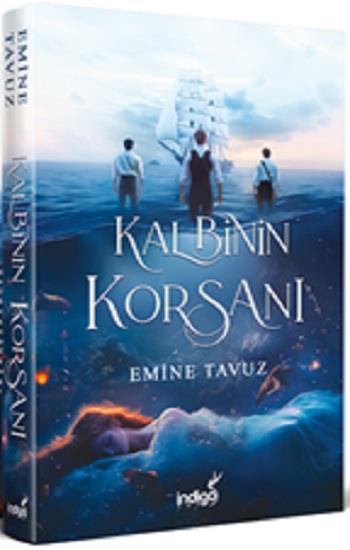 Kalbinin Korsanı (Ciltli)
