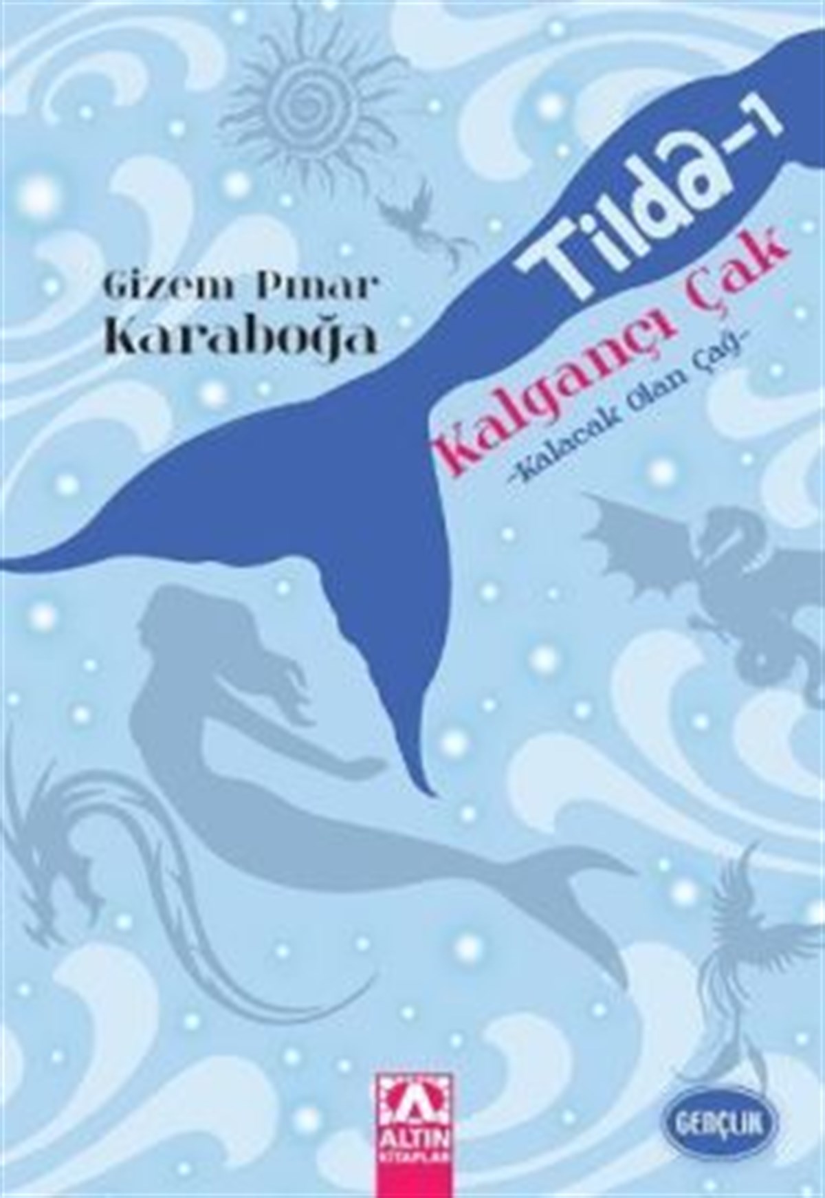 Kalgançı Çak - Kalacak Olan Çağ