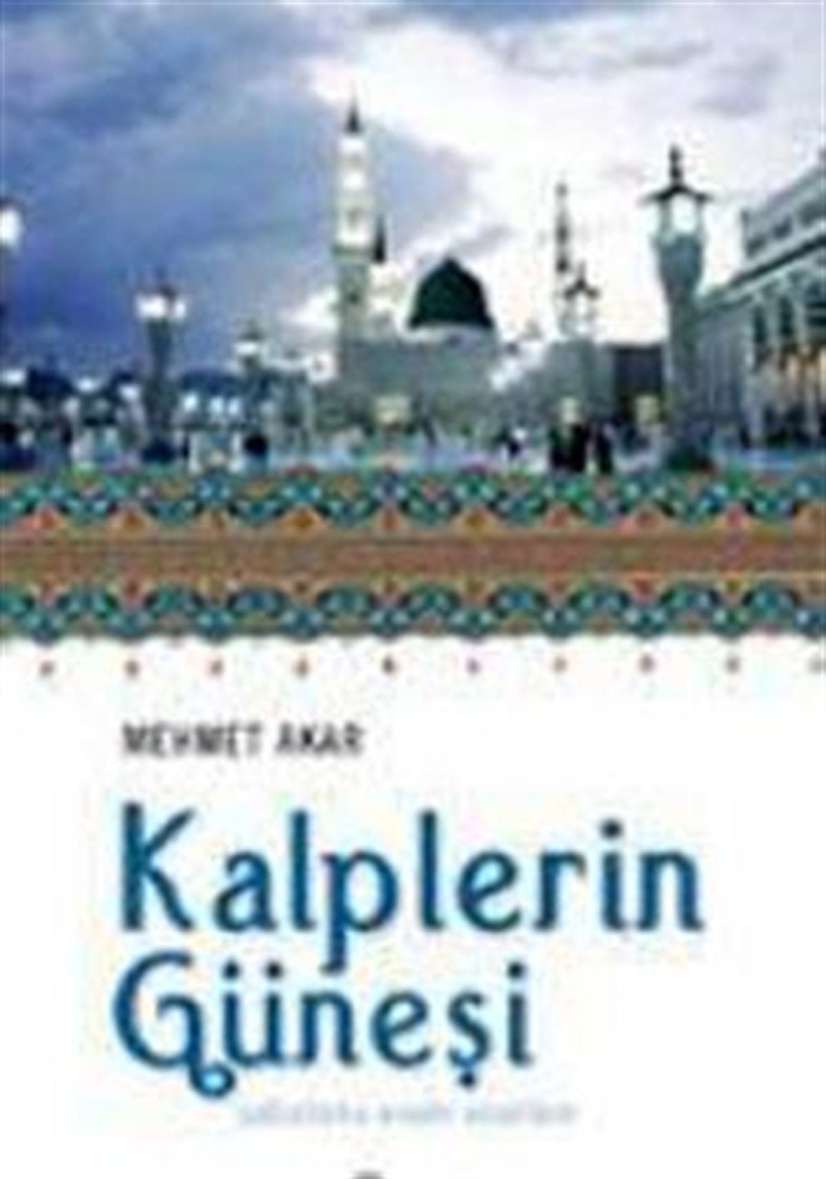 Kalplerin Güneşi