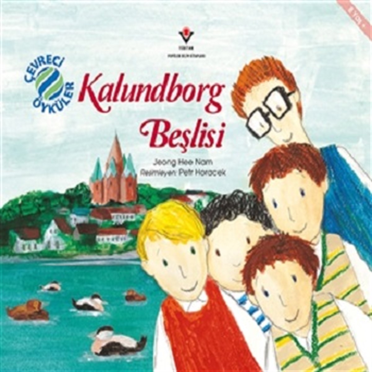 Kalundborg Beşlisi - Çevreci Öyküler