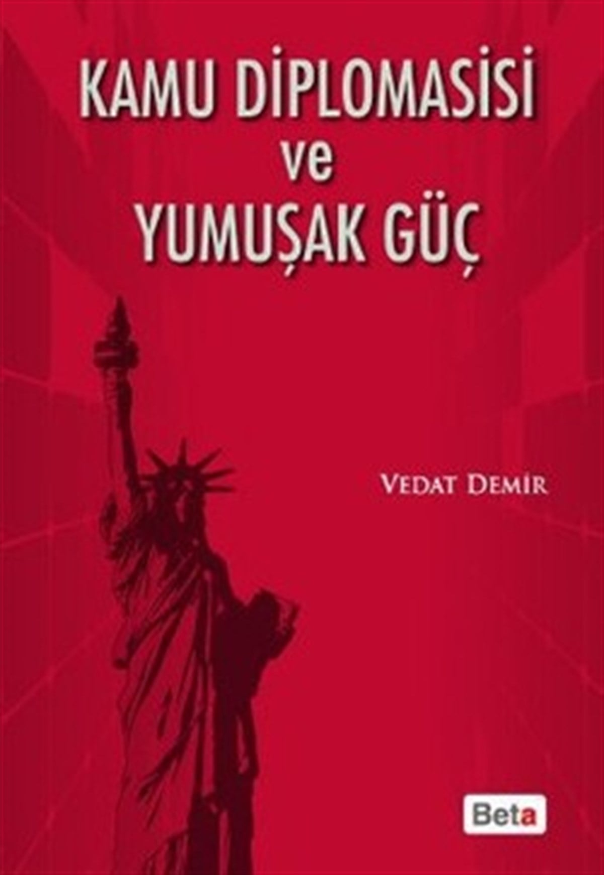 Kamu Diplomasisi ve Yumuşak Güç