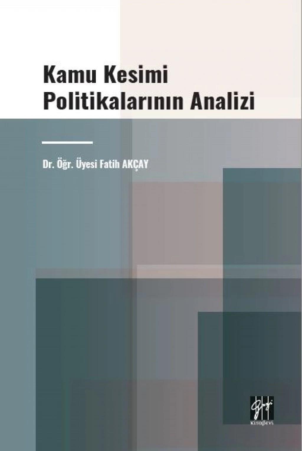 Kamu Kesimi Politikalarının Analizi