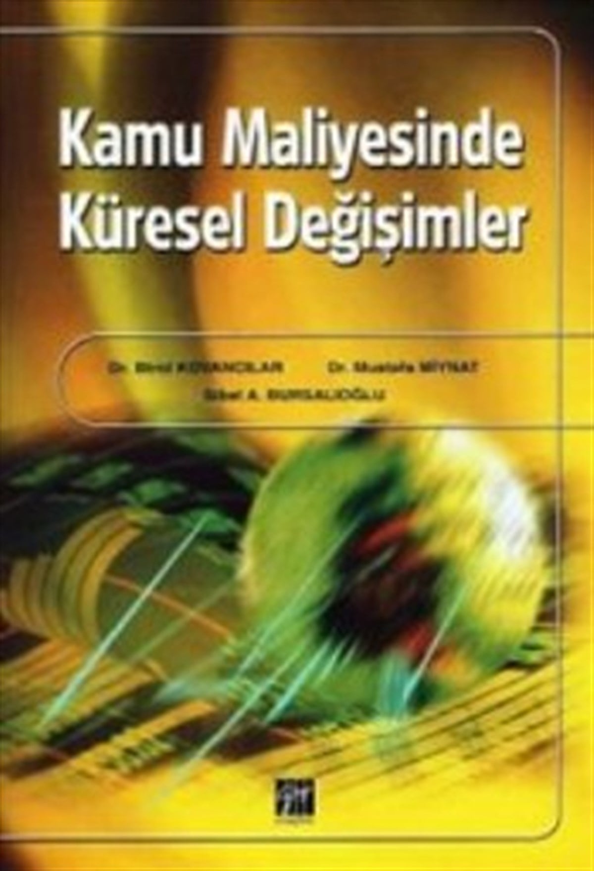 Kamu Maliyesinde Küresel Değişimler