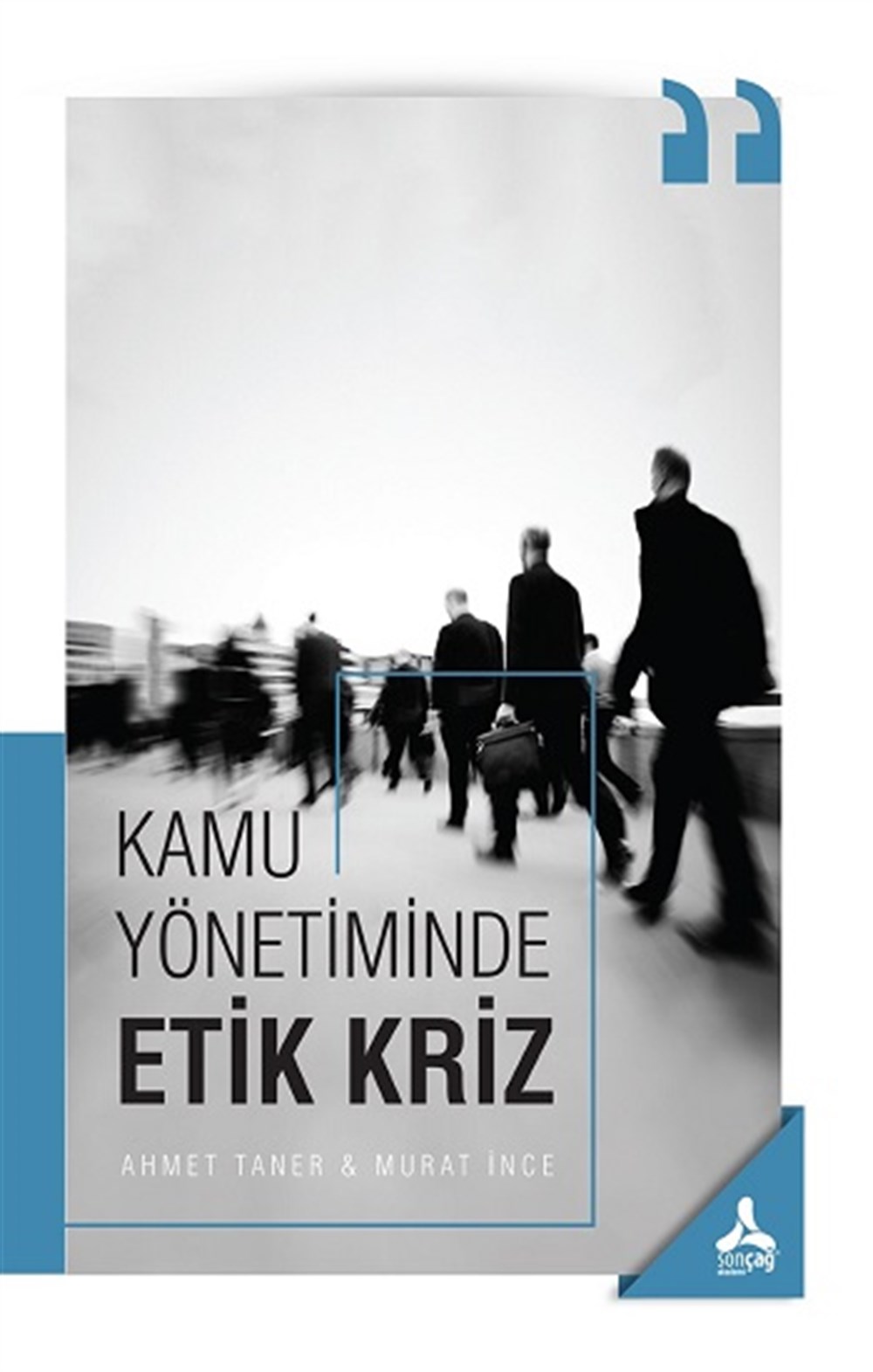 Kamu Yönetiminde Etik Kriz