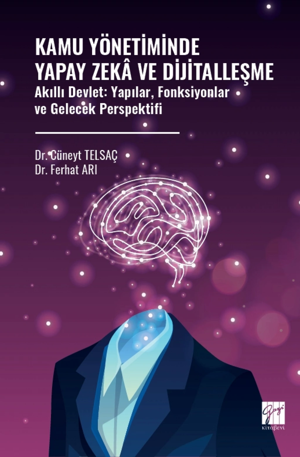 Kamu Yönetiminde Yapay Zeka Ve Dijitalleşme