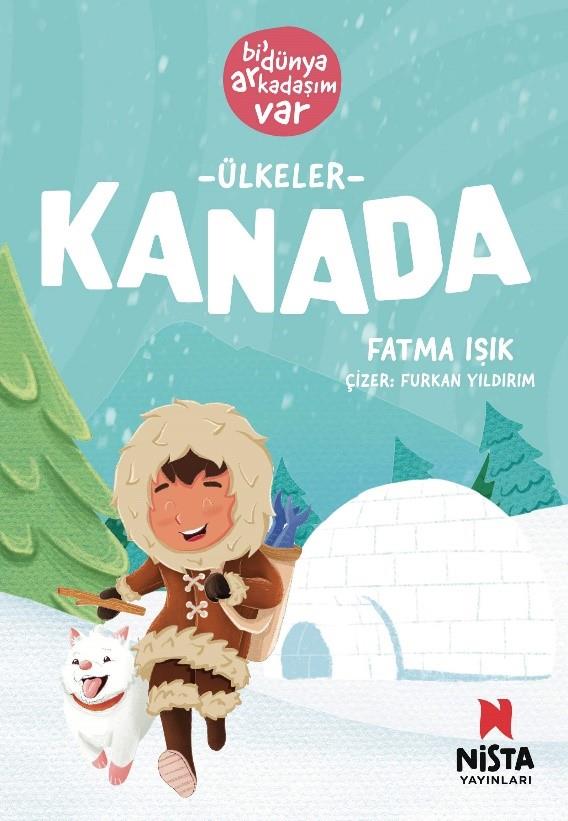 Kanada - Bi’ Dünya Arkadaşım Var
