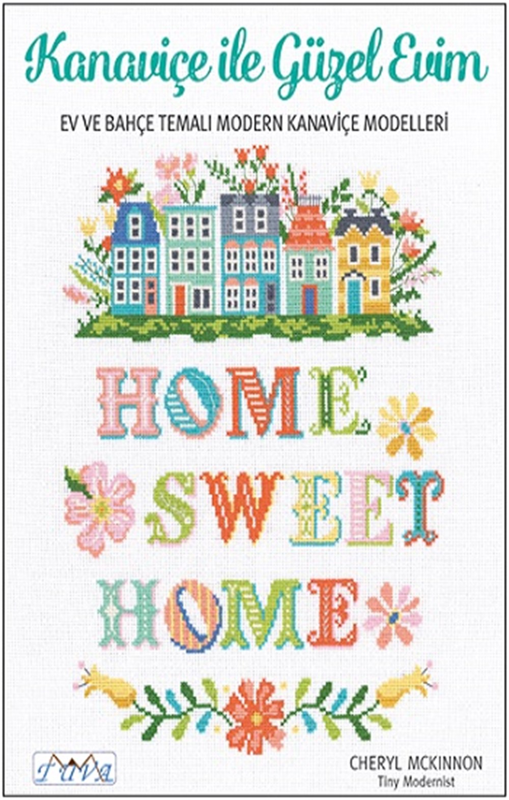 Kanaviçe İle Güzel Evim