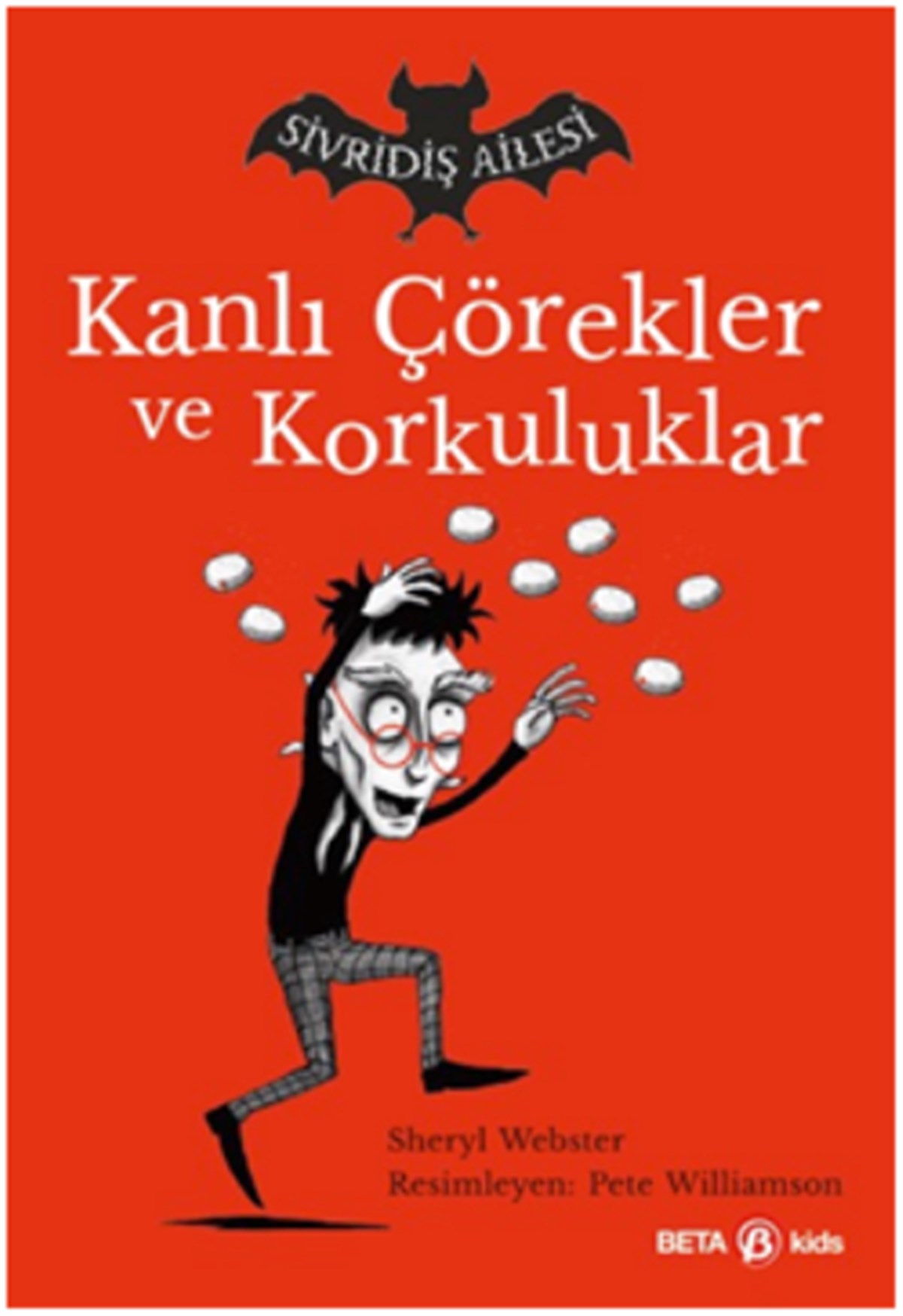 Kanlı Çörekler ve Korkuluklar Sivridiş Ailesi