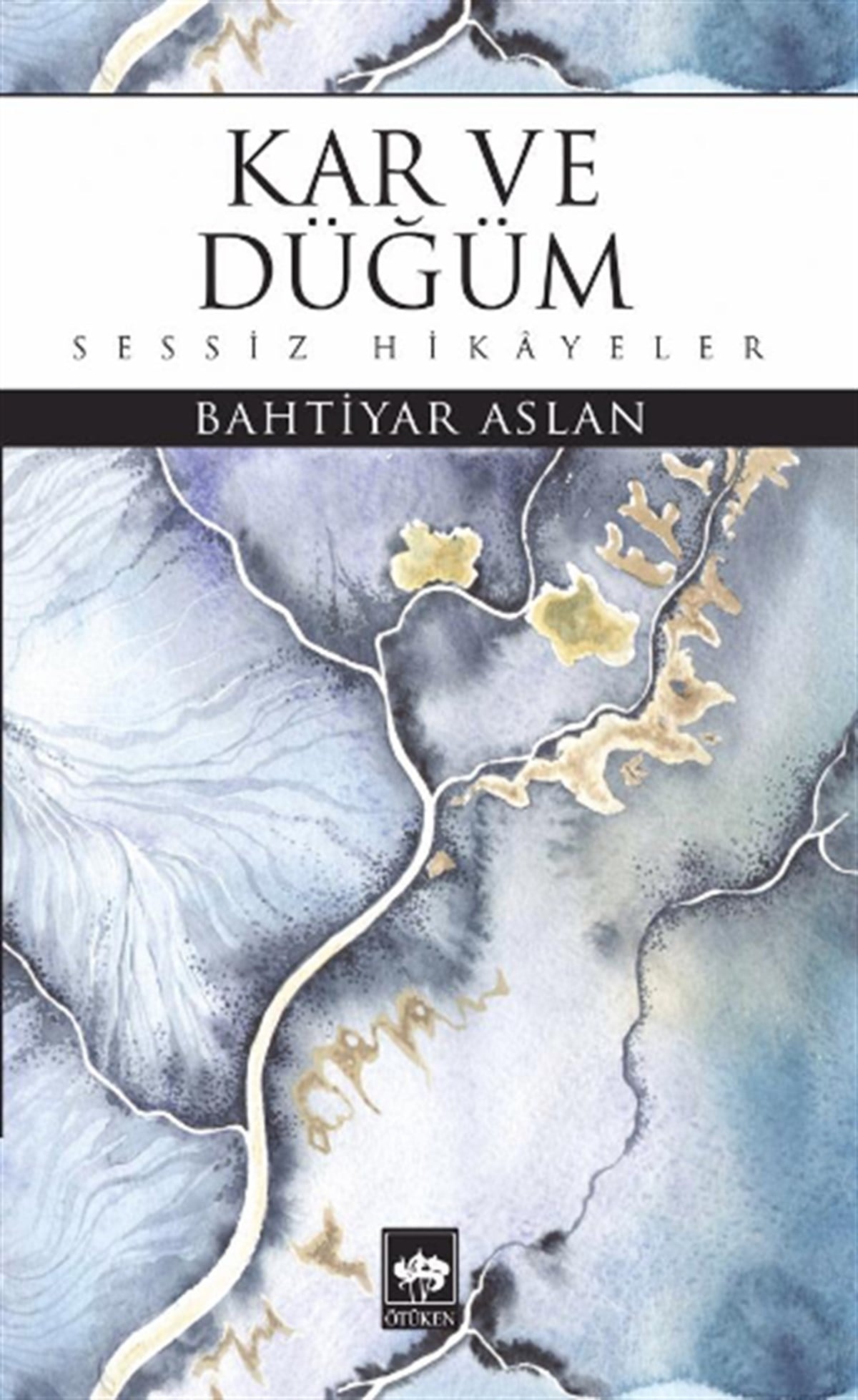Kar ve Düğüm Sessiz Hikayeler