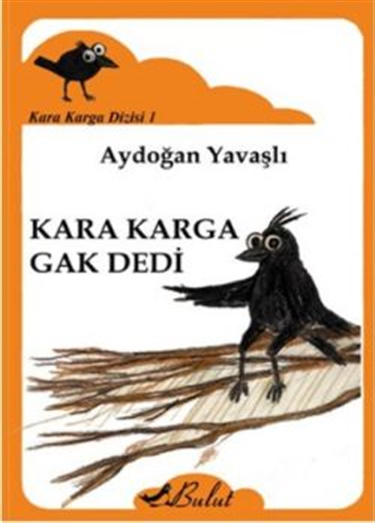 Kara Karga Gak Dedi