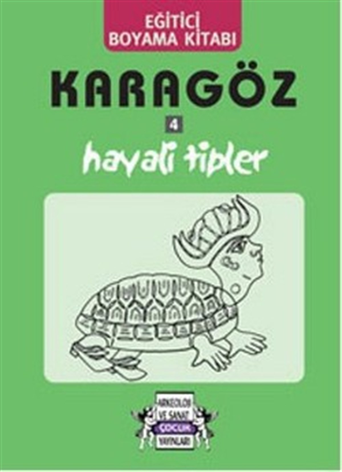 Karagöz 4 -  Hayali Tipler