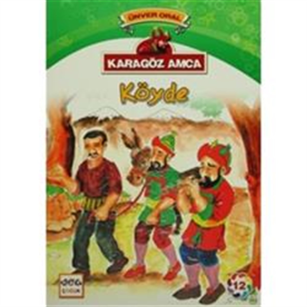 Karagöz Amca - 12 : Köyde