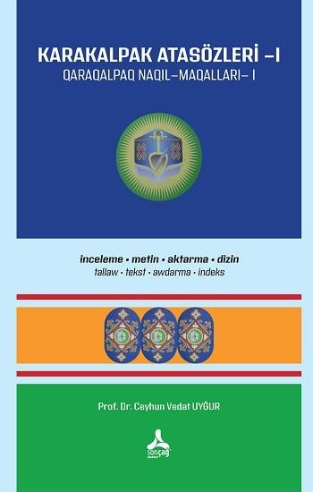 Karakalpak Atasözleri-I (İnceleme-Metin-Aktarma-Dizin)