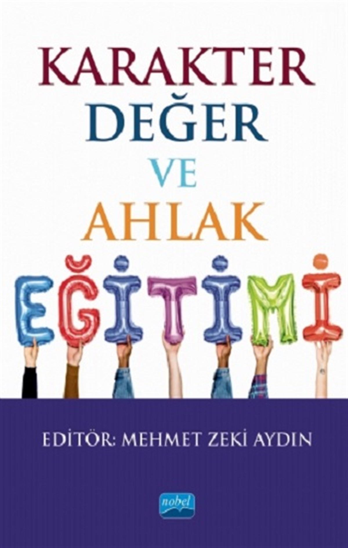 Karakter Değer ve Ahlak Eğitimi