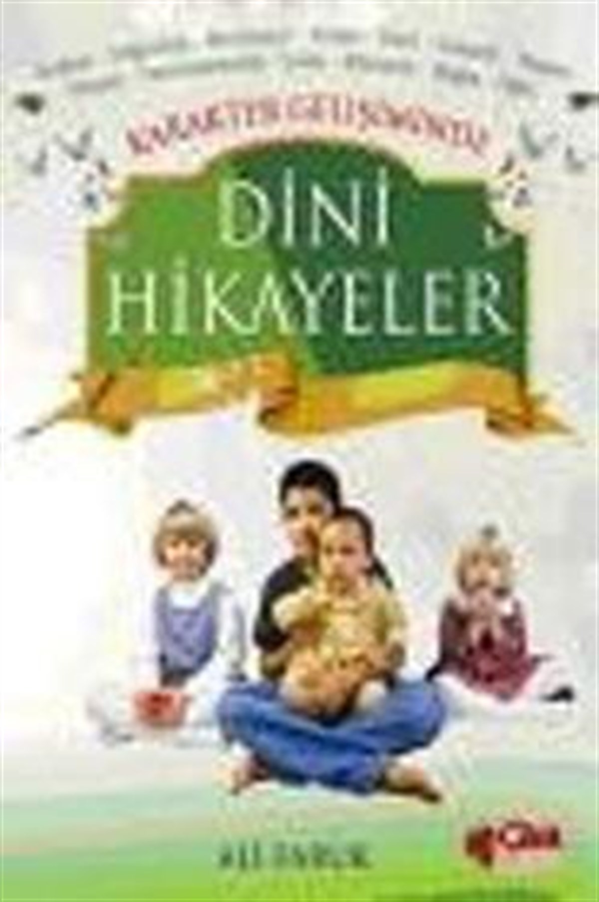 Karakter Gelişiminde Dini Hikayeler