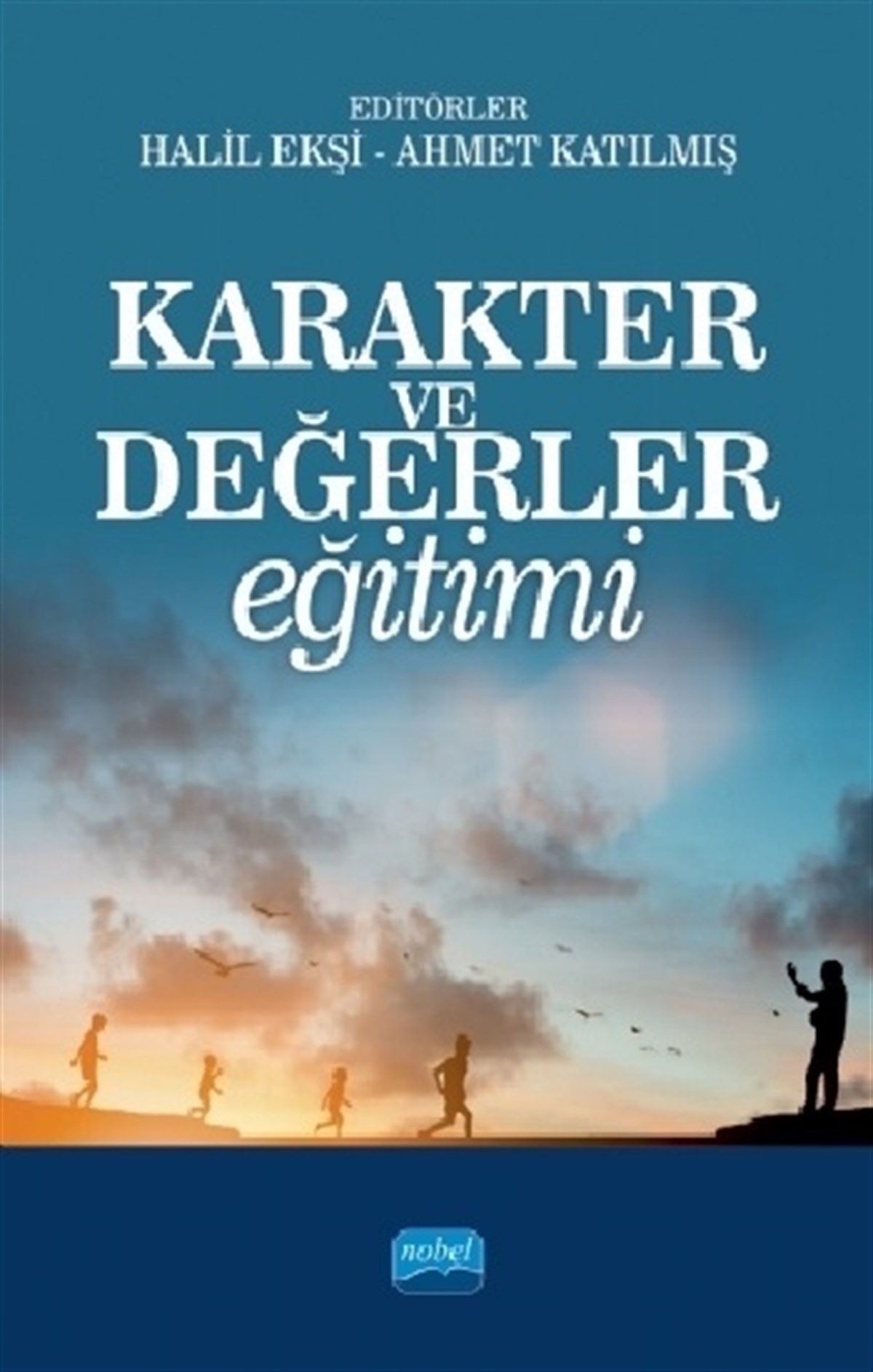 Karakter ve Değerler Eğitimi