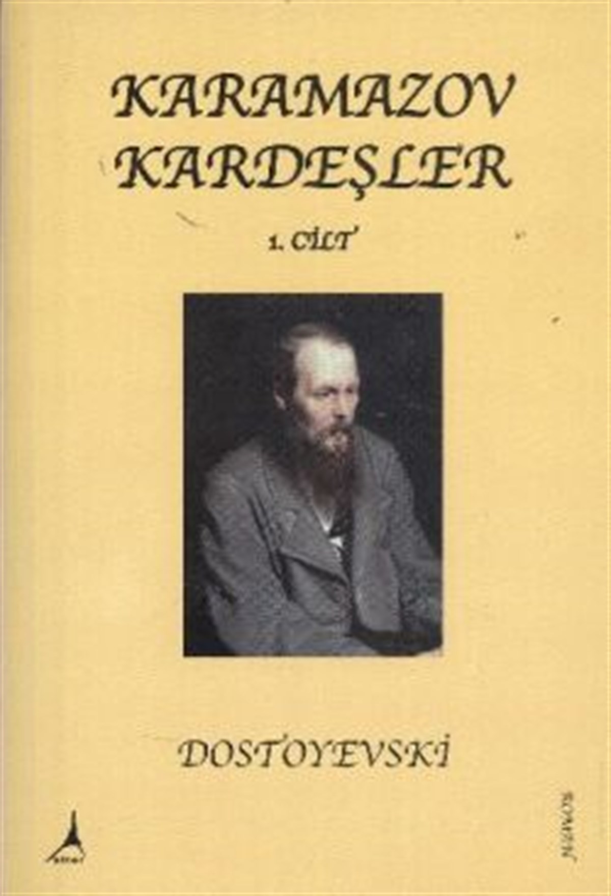 Karamazov Kardeşler Cilt: 1