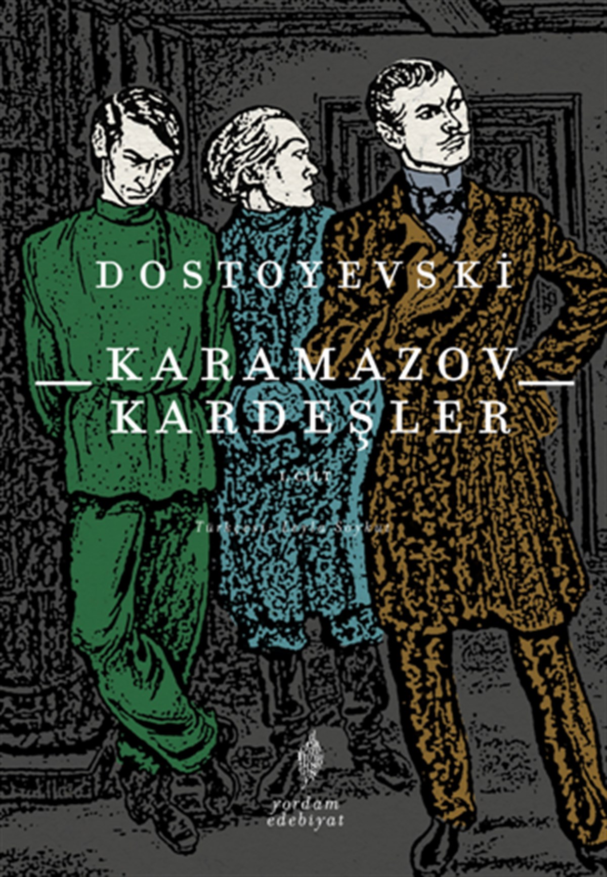 Karamazov Kardeşler Cilt 1