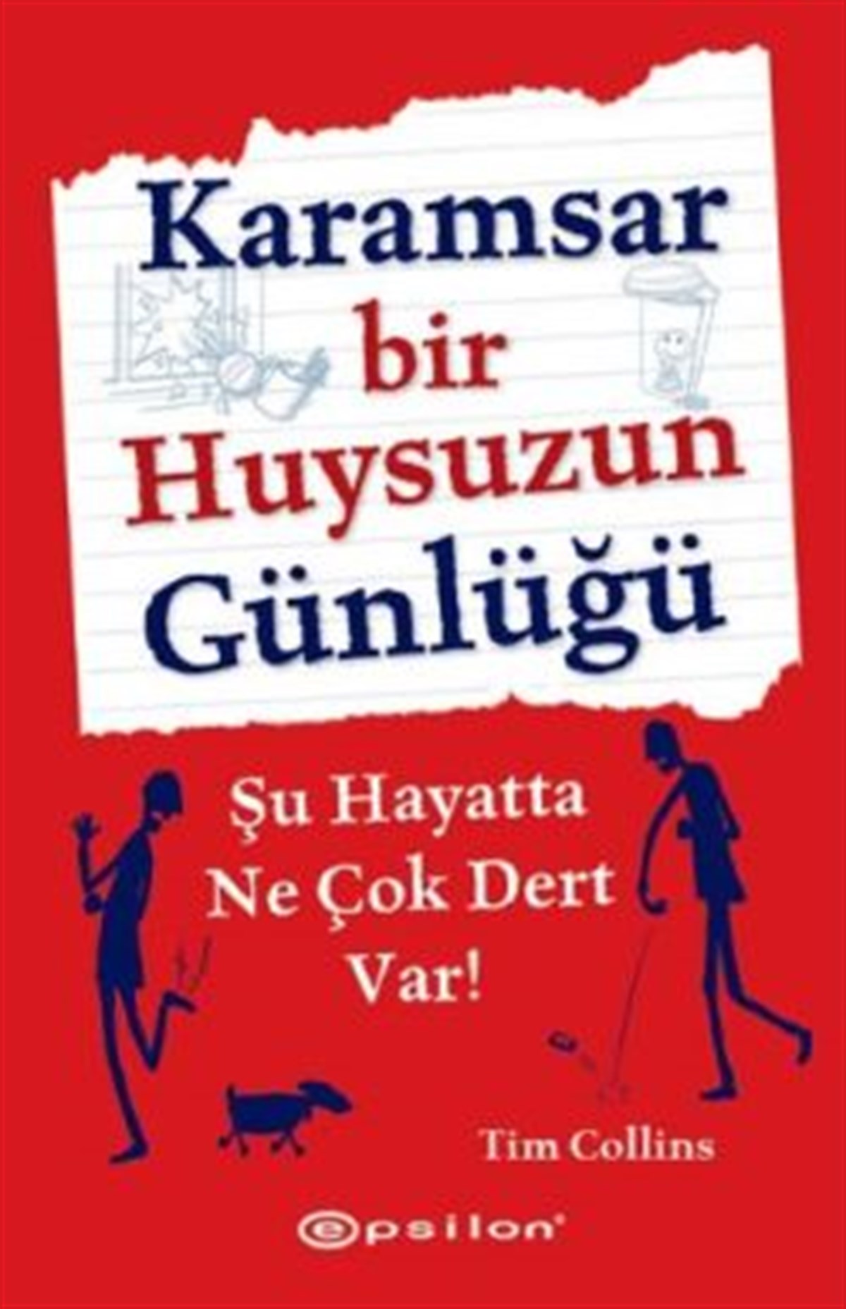 Karamsar Bir Huysuzun Günlüğü