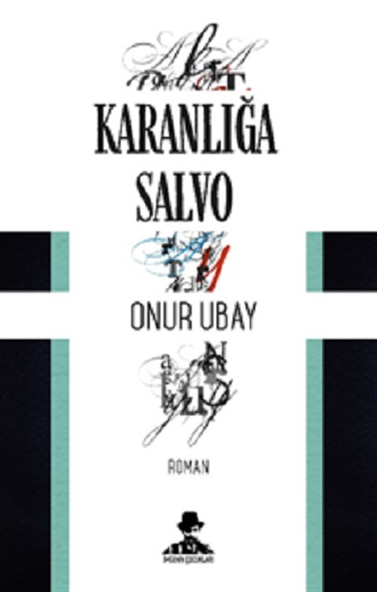 Karanlığa Salvo