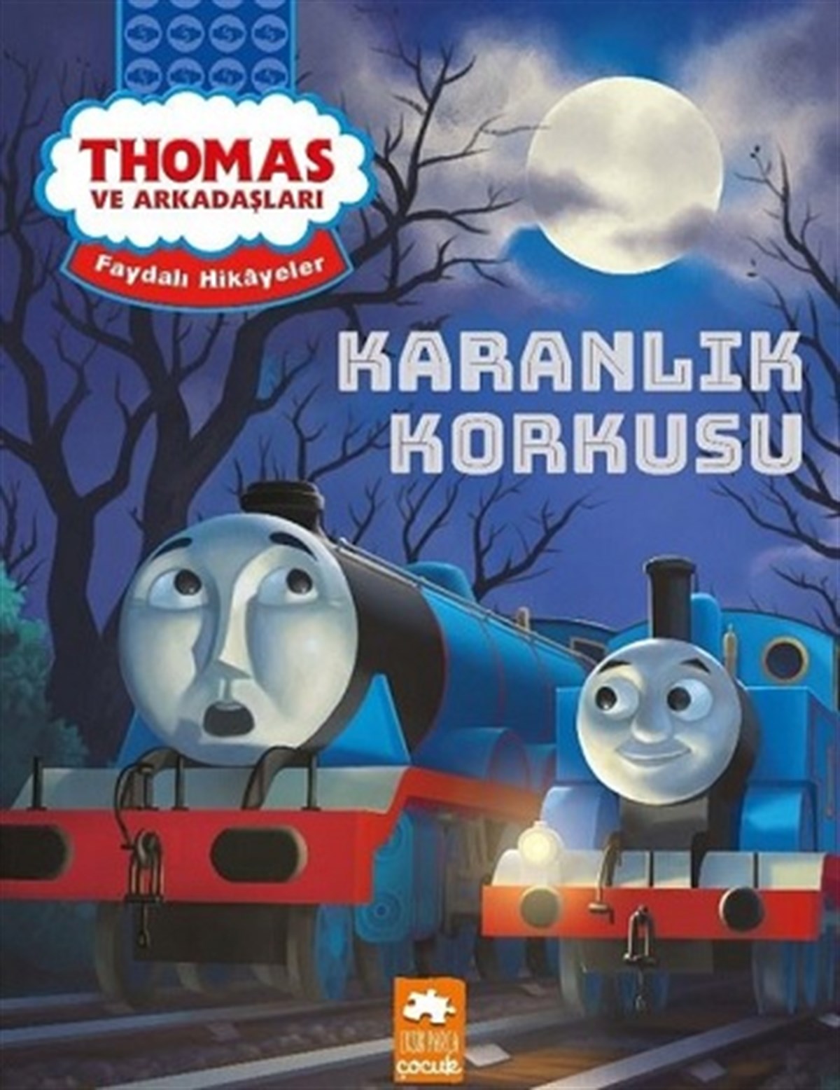 Karanlık Korkusu-Thomas ve Arkadaşları