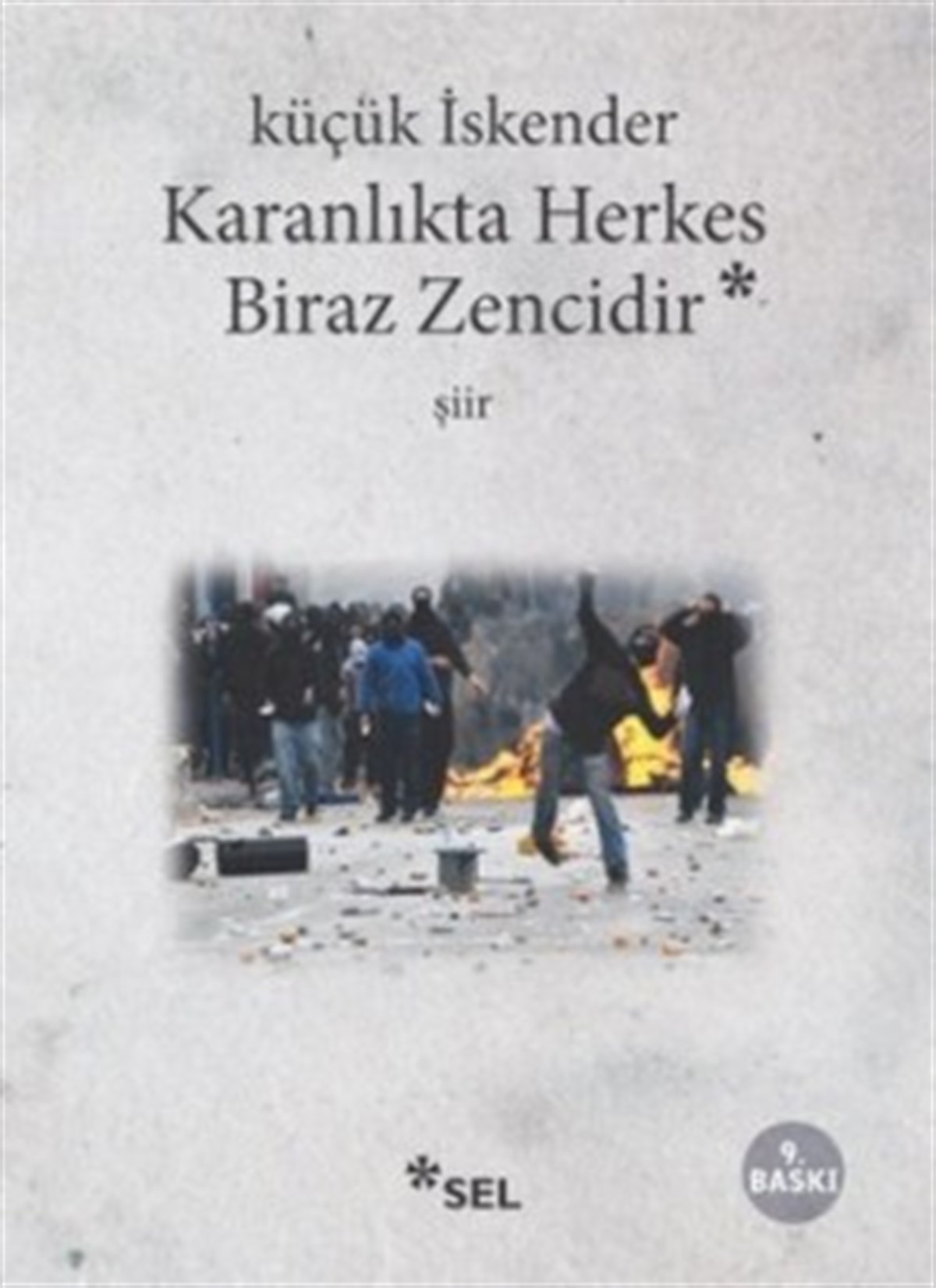 Karanlıkta Herkes Biraz Zencidir