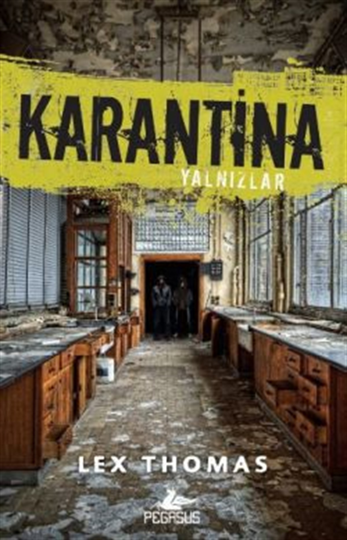 Karantina: Yalnızlar