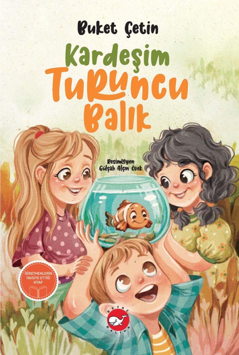 Kardeşim Turuncu Balık
