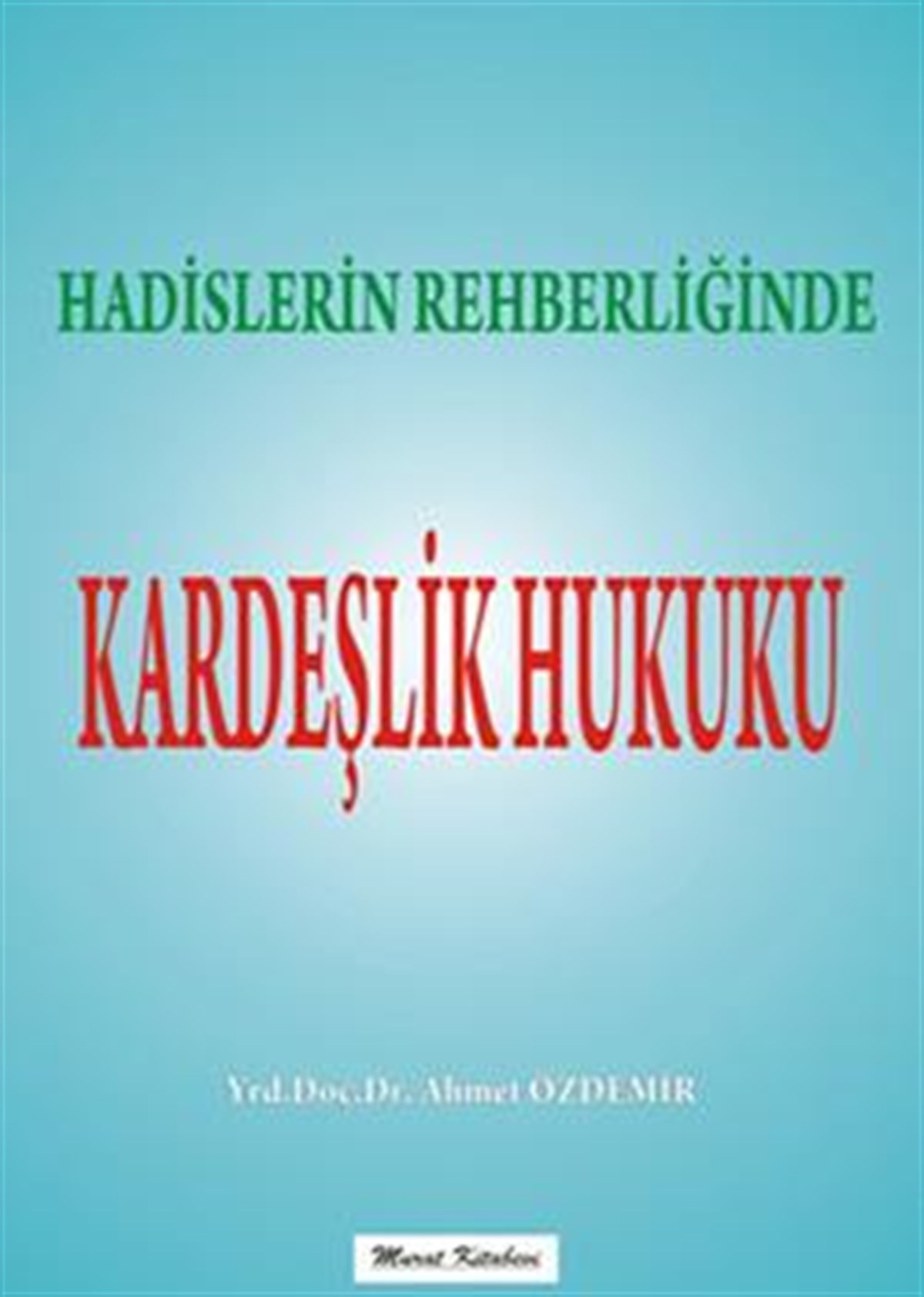 Kardeşlik Hukuku