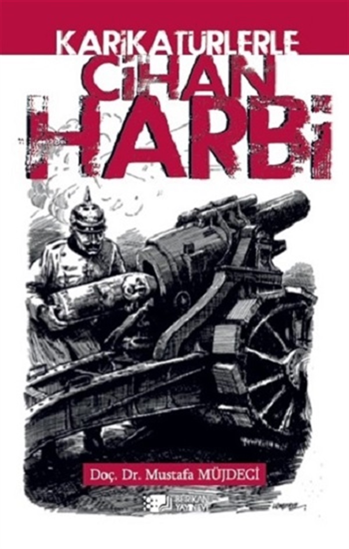 Karikatürlerle Cihan Harbi
