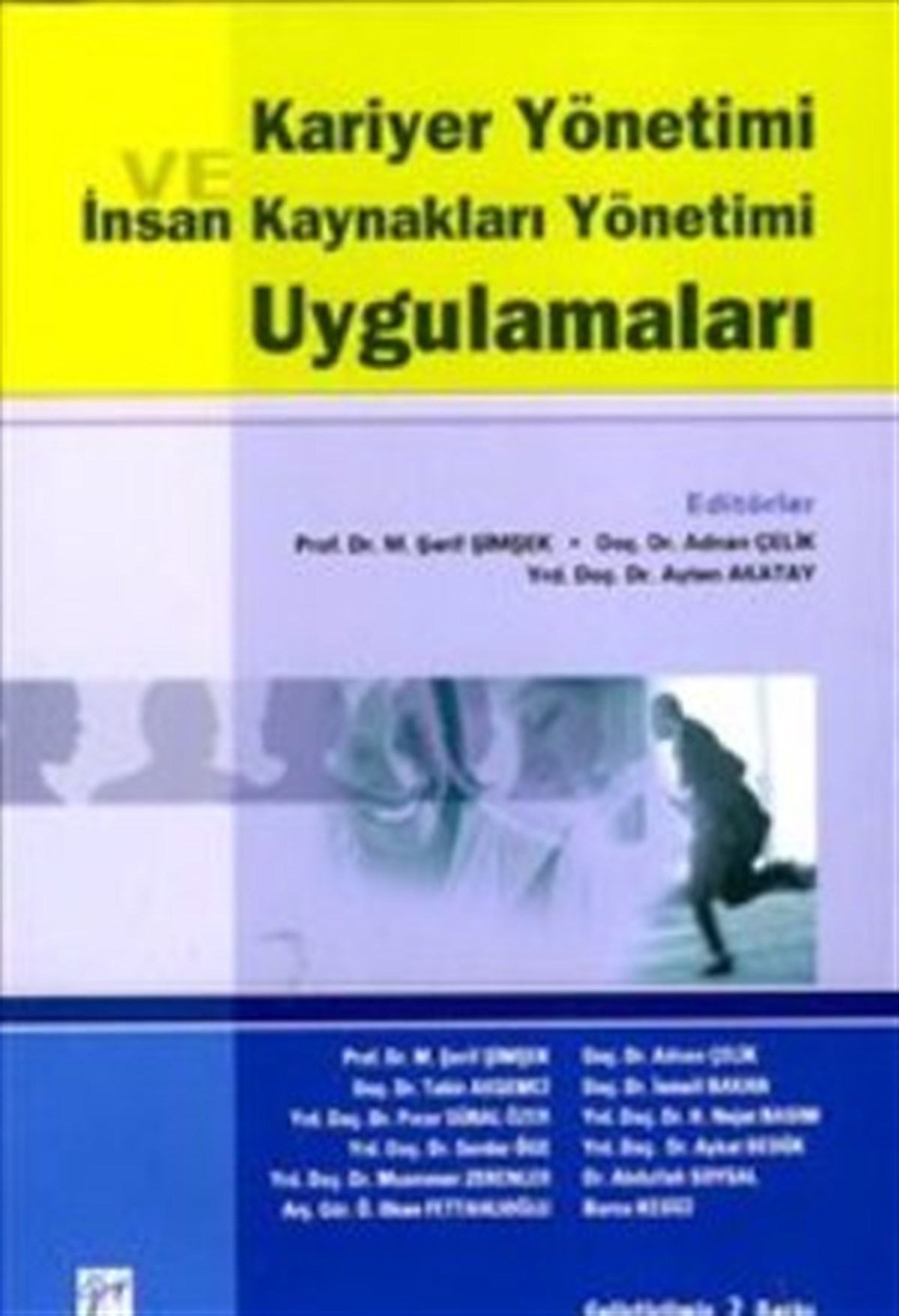 Kariyer Yönetimi ve İnsan Kaynakları Yönetimi Uygulamaları