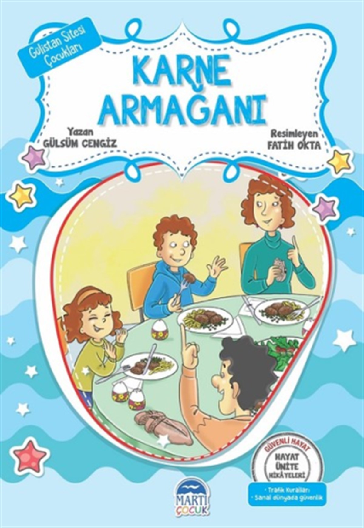 Karne Armağanı - Hayat Ünite Hikayeleri-Gülistan Sitesi Çocukları